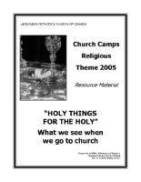 2005 – Holy Things for the Holy (PDF)